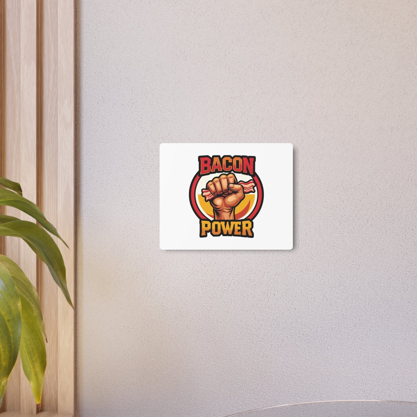Bacon Power Metal Art Sign