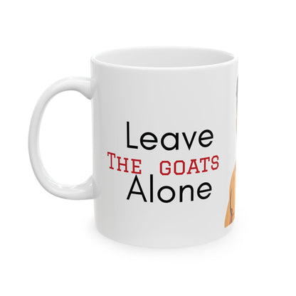 Leave the Goats Alone Mug