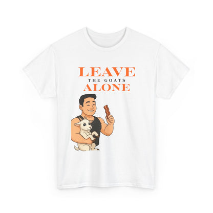 Leave the Goats Alone Unisex Heavy Cotton Tee