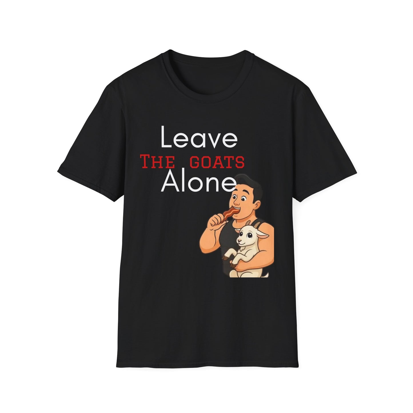 Leave the Goats Alone T-shirt Unisex