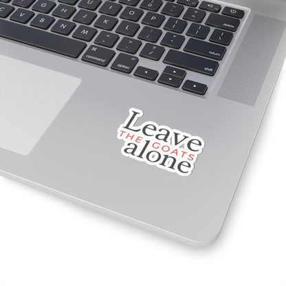 Leave the Goats Alone Sticker
