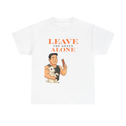 Leave the Goats Alone Unisex Heavy Cotton Tee