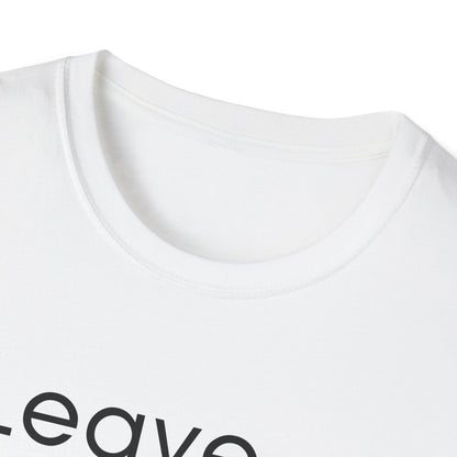 Leave the Goats Alone T-shirt Unisex